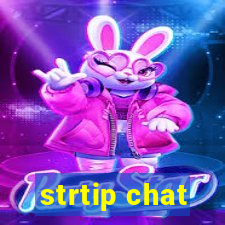 strtip chat